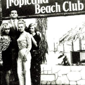 Histortia del Tropicana Beach Club